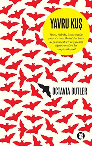 Octavia E. Butler: Yavru Kus (Paperback, 2013, Aylak Kitap)