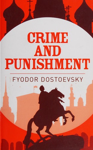 Fyodor Dostoevsky: Crime and punishment (2016, Arcturus)