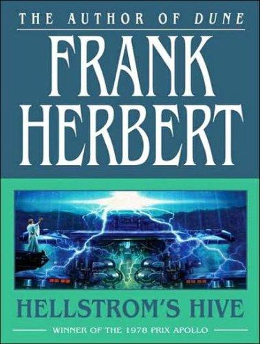 Frank Herbert: Hellstrom's Hive (AudiobookFormat, 2007, Tantor Media)