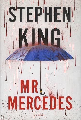 Stephen King: Mr. Mercedes (Bill Hodges Trilogy, #1) (2014)