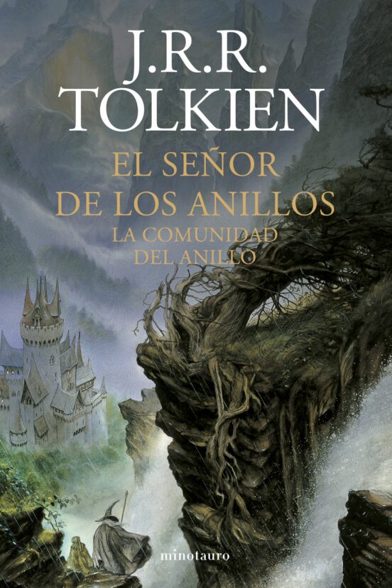 J.R.R. Tolkien, Luis Domènech (itzultzailea): La Comunidad del Anillo (Hardcover, Gaztelania language, 2022, Minotauro)