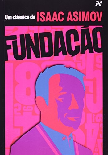 invalid author: Fundação (Paperback, Portuguese language, 2009, Editora Aleph)