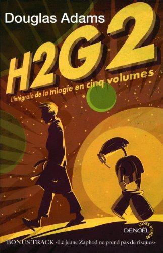 Douglas Adams: H2G2, l'Intégrale de la Trilogie en Cinq Volumes (French language, 2010, Éditions Denoël)