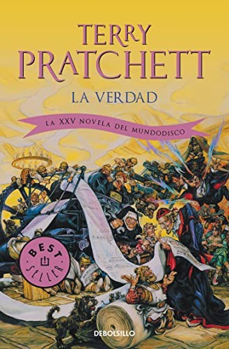 Javier Calvo Perales, Terry Pratchett: La Verdad (Paperback, 2010, Debolsillo, DEBOLSILLO)