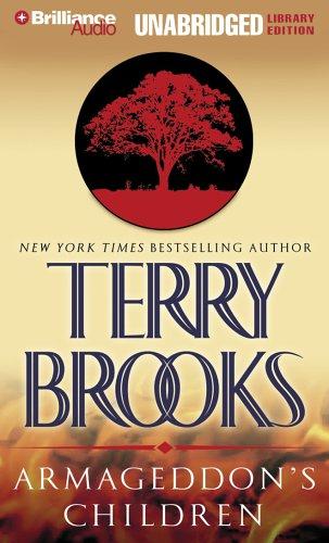 Terry Brooks: Armageddon's Children (AudiobookFormat, 2006, Brilliance Audio on CD Unabridged Lib Ed)