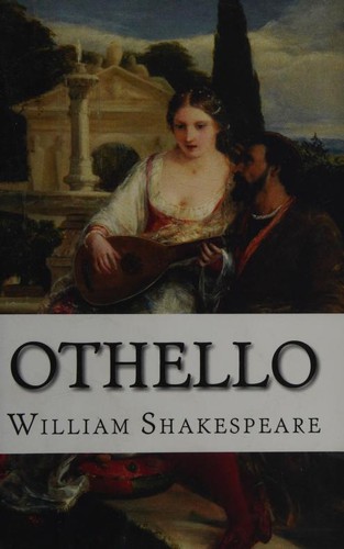 William Shakespeare: Othello (Paperback, CreateSpace Independent Publishing Platform, Createspace Independent Publishing Platform)