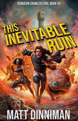 Matt Dinniman: This Inevitable Ruin (2024, Independently published)