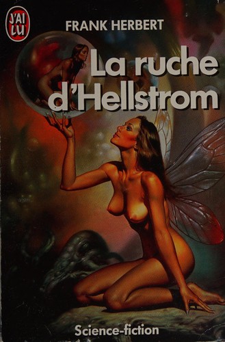 Frank Herbert: La ruche dH́ellstrom (French language, 1980, J'ai Lu)