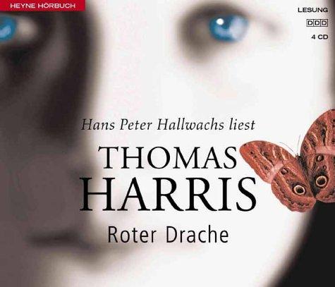 Thomas Harris, Hans Peter Hallwachs: Roter Drache. 3 CDs. Wie alles begann - der erste Hannibal- Lecter- Roman. (AudiobookFormat, German language, 2001, Ullstein Hörverlag)