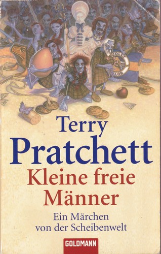 Terry Pratchett: Kleine freie Männer (German language, 2006, Goldmann)