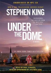 Stephen King, Stephen King: Under The Dome (AudiobookFormat, 2013, Simon & Schuster Audio)