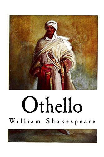 William Shakespeare: Othello (Paperback, Createspace Independent Publishing Platform, CreateSpace Independent Publishing Platform)