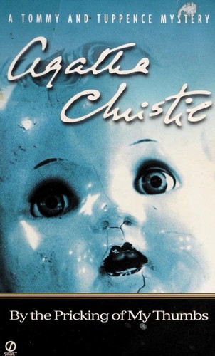 Agatha Christie: By The Pricking Of My Thumbs (Tommy and Tuppence Mysteries) (2000, Signet)