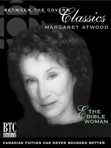 Margaret Atwood: The Edible Woman (Between the Covers Classics) (2001, Goose Lane Editions)