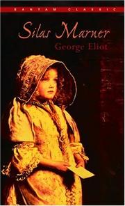 George Eliot: Silas Marner (Bantam Classics) (1981, Bantam Classics)