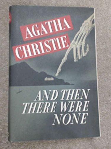 Agatha Christie: And Then There Were None (Hardcover, 2012, Ulverscroft Special Collection)