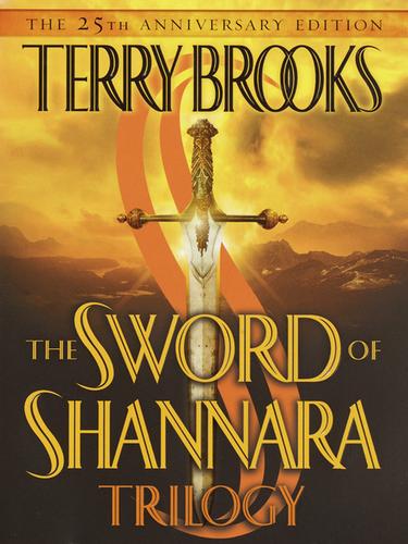 Terry Brooks: The Sword of Shannara Trilogy (2002, Random House Publishing Group)