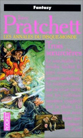 Terry Pratchett, Joanne Harris: Trois Soeurcieres (French language, 1999, Presses Pocket)